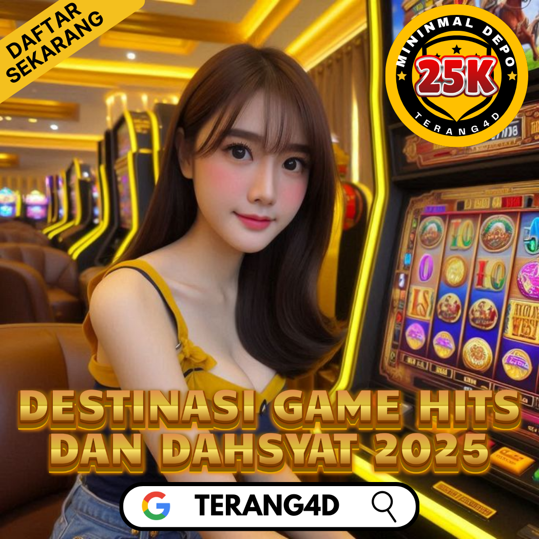 TERANG4D > Destinasi Game Paling Dahsyat 2025